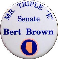 Bert Brown / Mr. Triple E Senate